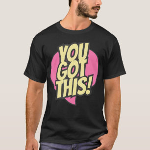 Du Schaffst Das Testen Motivierender Testtag Für T-Shirt
