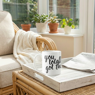 Du schaffst das total! tasse