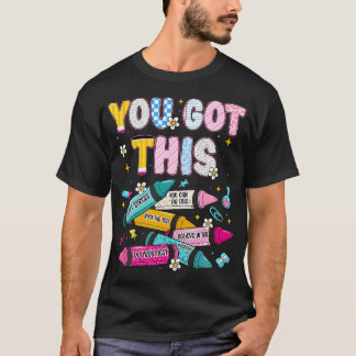 Du schaffst diesen Testtag Staatliche Prüfung Lehr T-Shirt