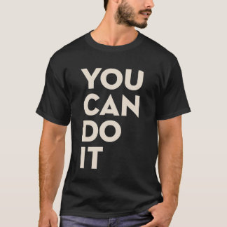 Du Schaffst Es Gib Nicht Auf Motivations-Typograph T-Shirt