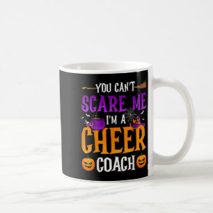 Du schreckst mich nicht, ich bin Cheer Coach Kaffeetasse
