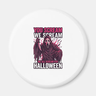 Du schreist wir Halloween Ghostface blutiges Messe Magnet