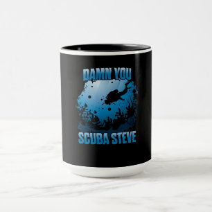 Du Scuba Steve Diving Ocean Funny Geschenk Tasse