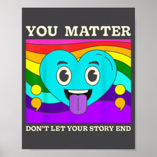 Du Selbstmordpräventions-Bewusstsein Regenbogen-He Poster