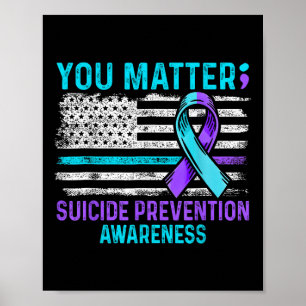 Du Selbstmordpräventions-Bewusstsein Semikolon-Sch Poster