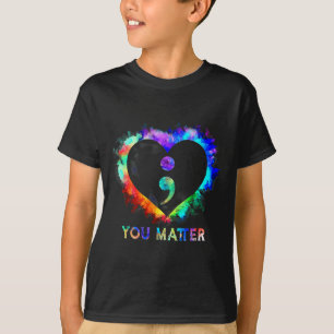 Du Selbstmordpräventionsbewusstsein Semikolon Herz T-Shirt