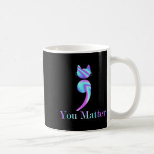 Du Semikolon Katze Suizid Psychische Gesundheitsau Kaffeetasse