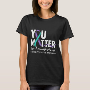Du Semikolon Suizidpräventionsbewusstseinswoche  T-Shirt