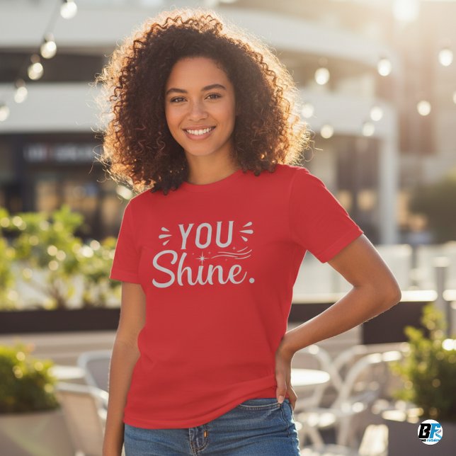 Du Shine Women's T - Shirt (Von Creator hochgeladen)