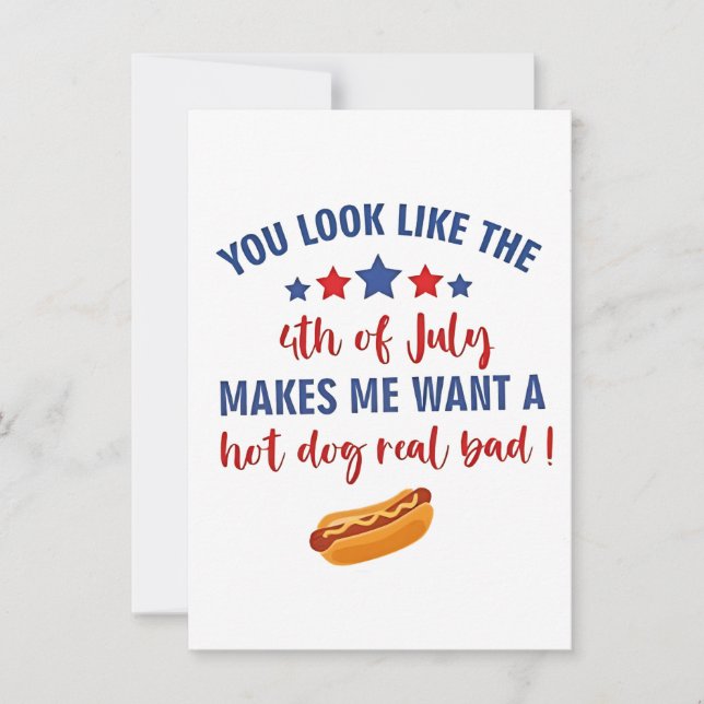 Du siehst aus, als ob der 4. Juli mich Will Einladung (Vorderseite)