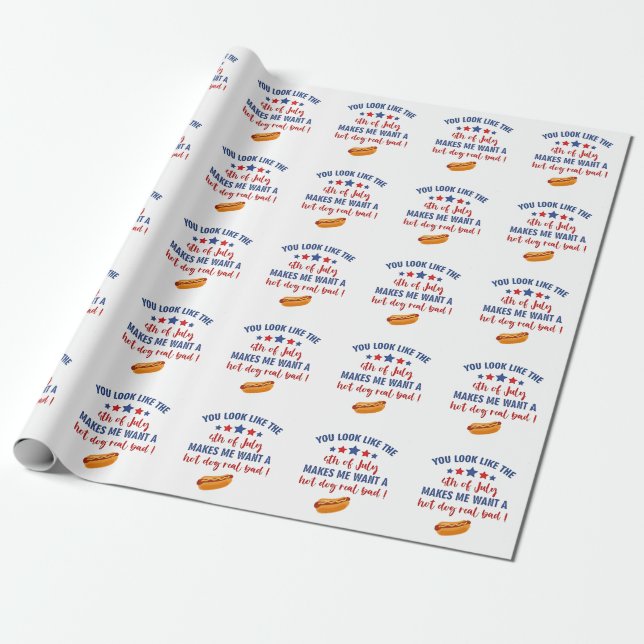 Du siehst aus, als ob der 4. Juli mich Will Geschenkpapier (Ungerollt)