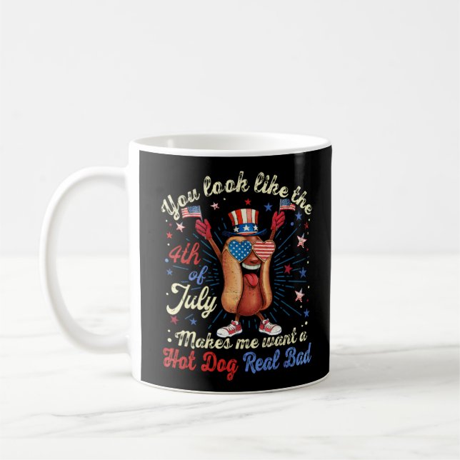 Du siehst aus, als ob der 4. Juli mich Will Kaffeetasse (Links)