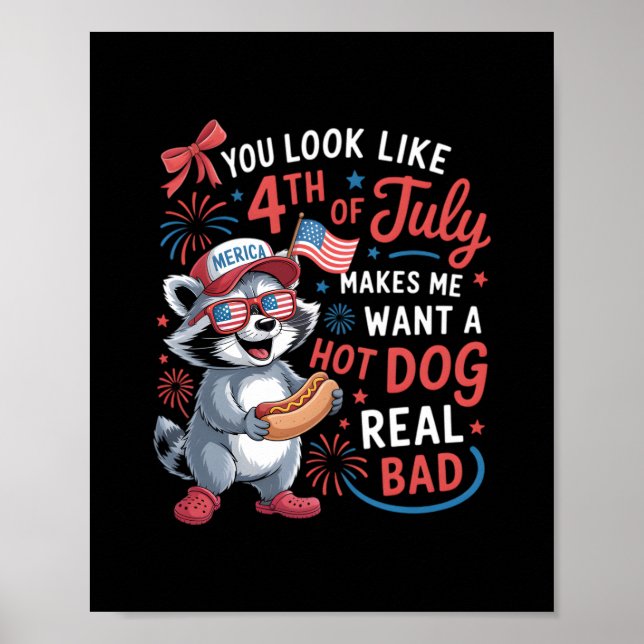 Du siehst aus, als ob der 4. Juli mich Will Poster (Vorne)