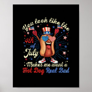 Du siehst aus, als ob der 4. Juli mich Will Poster