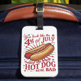 Du siehst aus, als ob der 4. Juli mich zum Hot Dog Gepäckanhänger