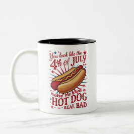 Du siehst aus, als ob der 4. Juli mich zum Hot Dog Zweifarbige Tasse