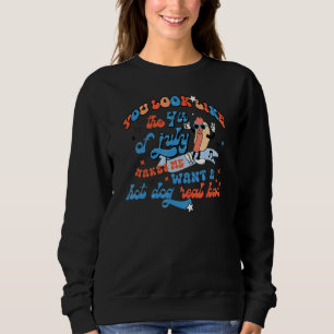 Du siehst aus, als ob ich am 4. Juli einen Hotdo G Sweatshirt