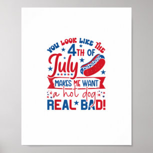 Du siehst aus wie der 4. Juli macht mich nach eine Poster