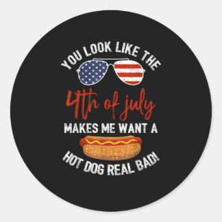 Du siehst aus wie der 4. Juli Patriotic Runder Aufkleber