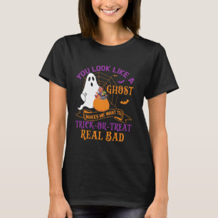 Du siehst aus wie ein Geist, der mich Will, Trick T-Shirt