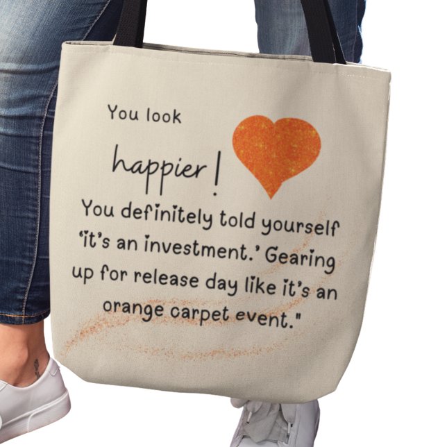 Du siehst glücklicher aus! Vorbereitungen für den  (You look happier! You definitely told yourself It's an investment release day tote)