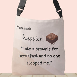 Du siehst Happier aus: Ich habe zum Frühstück eine Tragetaschen Mit Langen Trägern