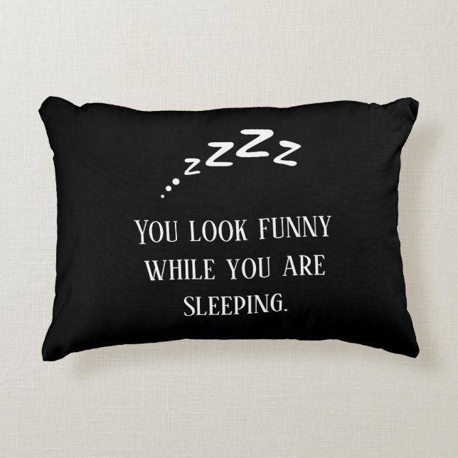 Du siehst lustig aus Spaß Schwarz-Weiß-Text modern Dekokissen (Vorderseite)