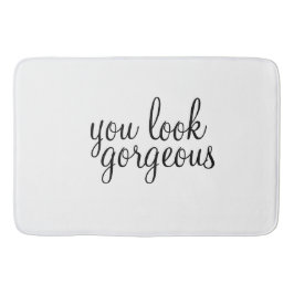 'Du siehst wundervoll aus' große Badematte