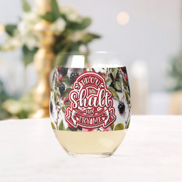 Du sollst mich nicht lustig machen weinglas ohne stiel