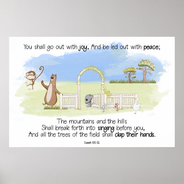 Du sollst mit Joy Isaiah 55:12 ausgehen Poster (Vorne)