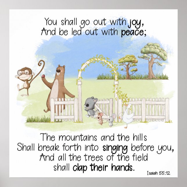 Du sollst mit Joy Isaiah 55:12 ausgehen Poster (Vorne)