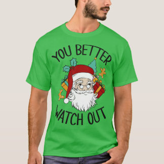 DU SOLLTEST BESSER AUFpassen SANTA T-Shirt