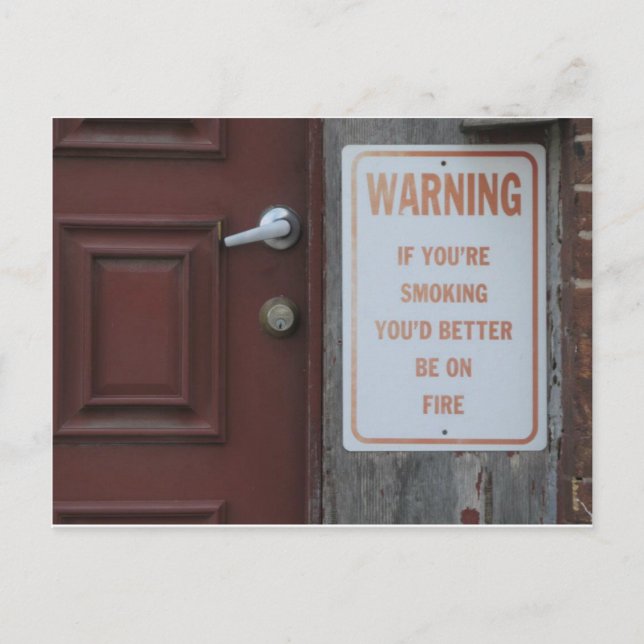 Du solltest besser Feuer machen Postkarte (Vorderseite)