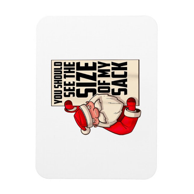 Du solltest die Größe meines Sackes Weihnachtsmann Magnet (Vertikal)