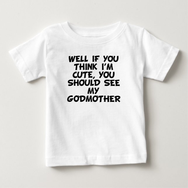 Du solltest meine Mutter sehen Baby T-shirt (Vorderseite)