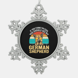 Du solltest meinen deutschen Hirten sehen Schneeflocken Zinn-Ornament