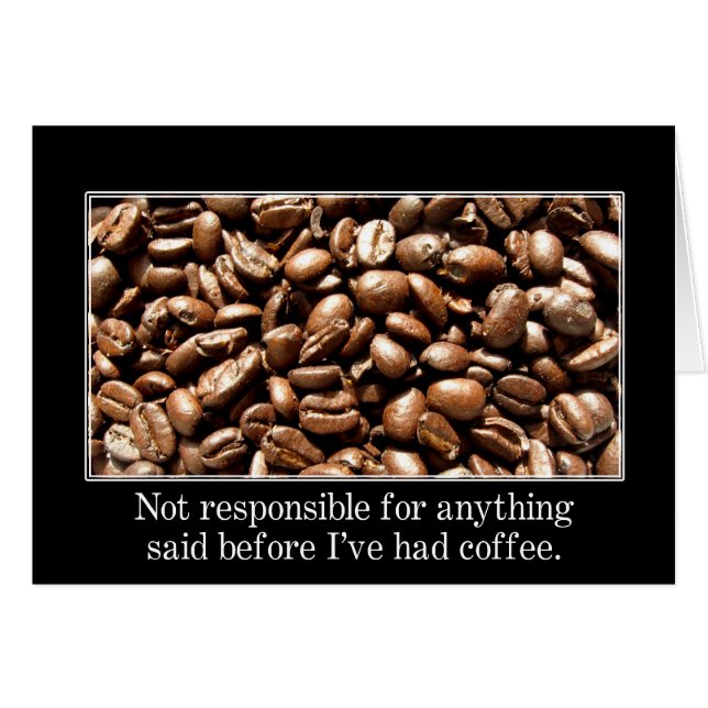 Du solltest warten, bis ich eine Tasse Kaffee hatt (Vorderseite (Horizontal))