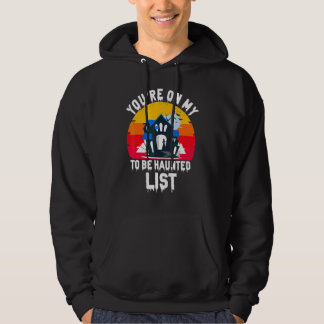 Du stehst auf meiner zu heimsuchenden Liste Hallow Hoodie