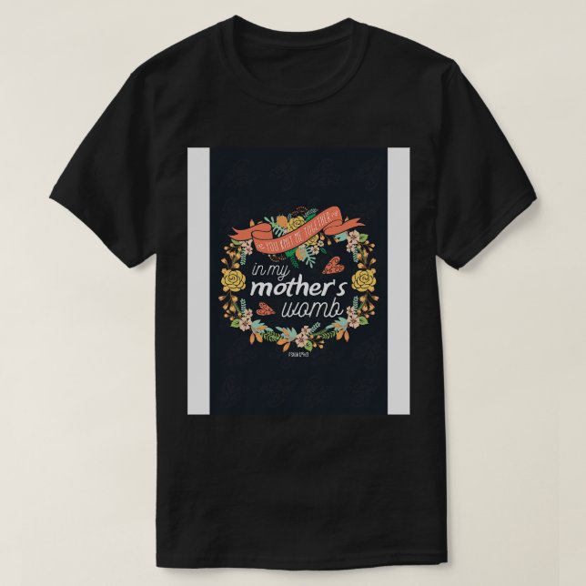 Du Strick mich zusammen im Mutterleib T-Shirt (Design vorne)
