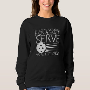 Du suchst Soft Serve Holen Ice Cream Pickl Sweatshirt
