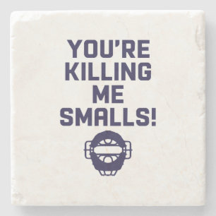 Du tötest mich an Kleinigkeiten! Steinuntersetzer