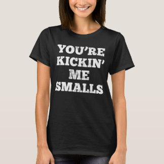Du trittst mich Smalls Schwanger T-Shirt