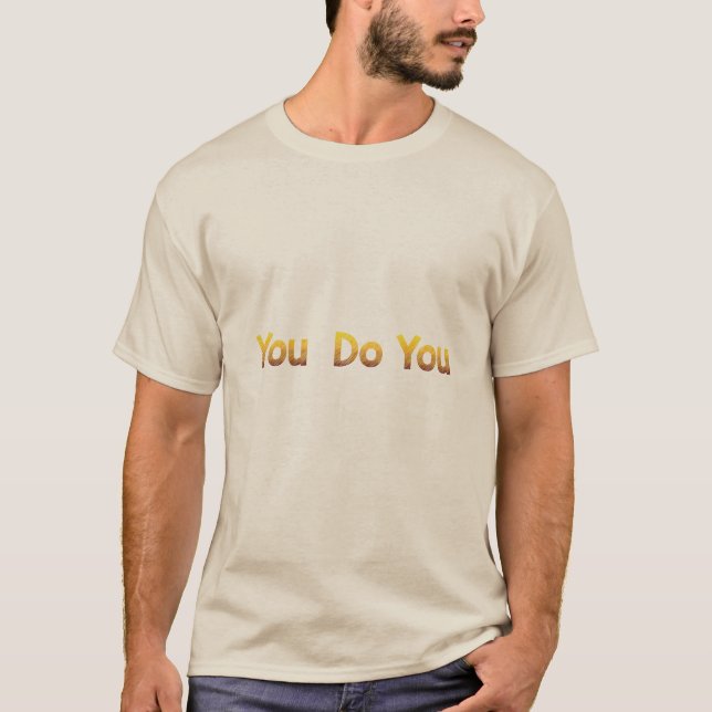 Du tust dir T-Shirt (Vorderseite)