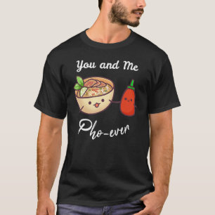 Du und ich Pho je vietnamesische Nudeln Food Puff T-Shirt