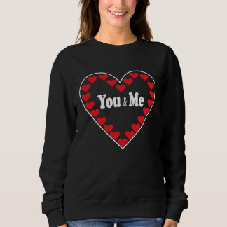 Du und ich Valentinstag für ein Paar Bräutigame Sweatshirt