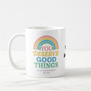 Du Verdienst Gute Dinge Motivierende Segnungen  Kaffeetasse