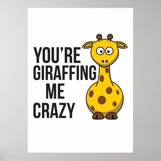 Du vergiraffst mich verrückt - Giraffe Pun Poster (Vorne)