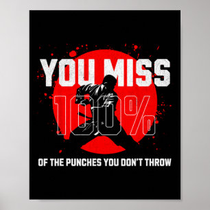 Du verpasst 100% der Schläge, die du nicht ausführ Poster
