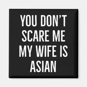 Du verstehst nicht, meine Frau ist asiatisch lusti Magnet