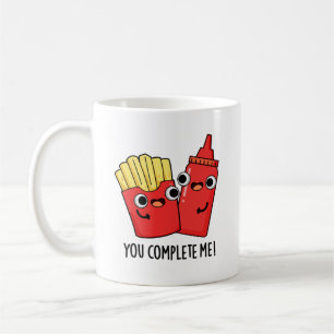 Du vervollständigst mich Funny Fries Ketchup Puff Kaffeetasse